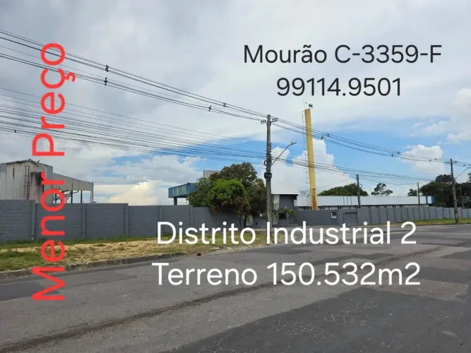 Terreno com 150.532m2 no Distrito Industrial 2. - Av Flamboyant. Ótimo Preço. Não Desmembr