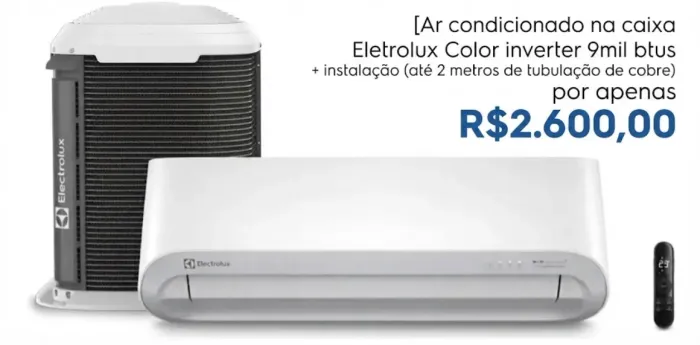 Ar condicionado Eletrolux color 9mil btus inverter + instalação