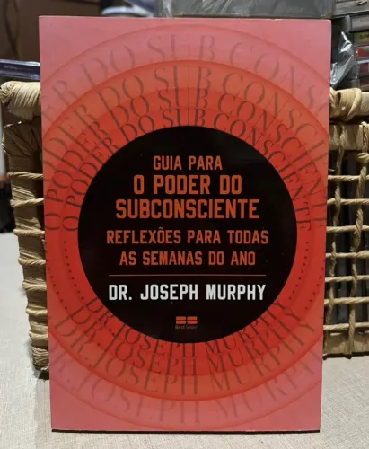 Guia para o Poder do Subconsciente (Joseph Murphy)