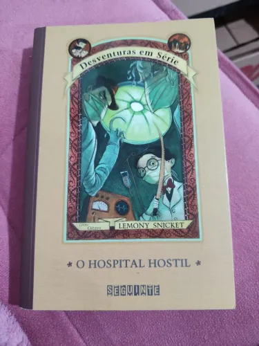 LIVRO O HOSPITAL HOSTIL (DESVENTURAS EM SÉRIE VOL 8)