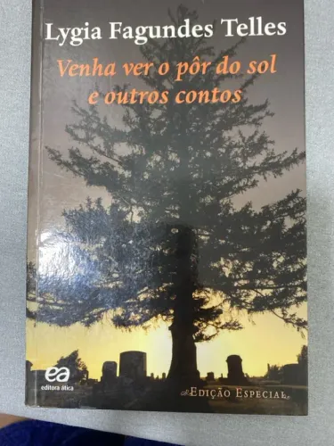 Venha ver o pôr do sol e outros contos