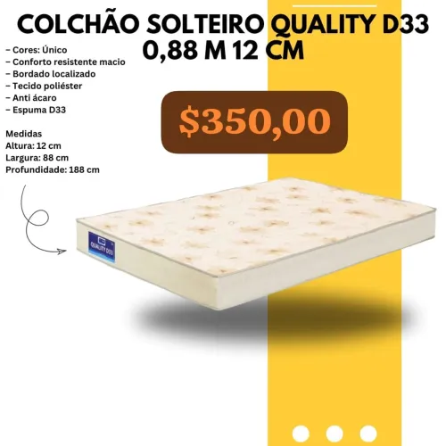 Colchão solteiro quality D 33 0,88 M 12 C