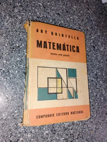 Matemática 3° série ginasial / Ary Quintela