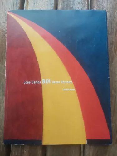 Livro:José Carlos BOI Cezar Ferreira ? Um Boi Abstrato (texto de Gabriel Borba)