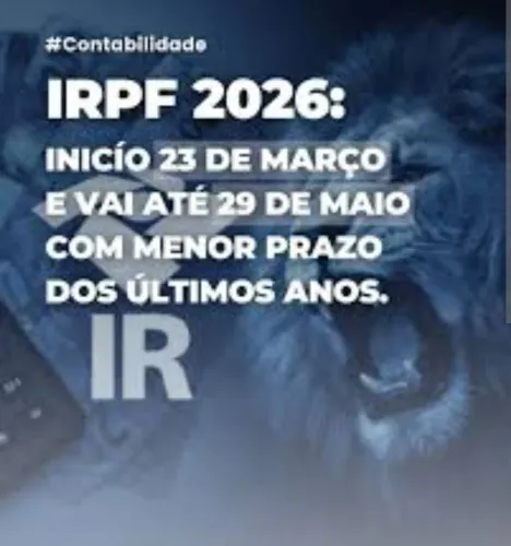 IMPOSTO DE RENDA 2026 - 23/03/2026