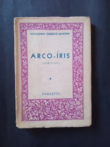 Livro Raro Arco-íris 1964 Poesias Leitura Ou Coleção