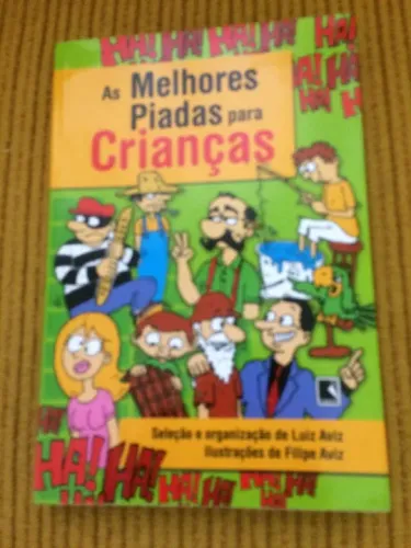 As melhores piadas para crianças, de Luiz Aviz. 