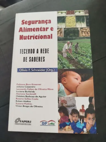 Segurança alimentar e nutricional - tecendo a rede de saberes