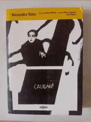 Livro Caligari !- Alexandre Teles 