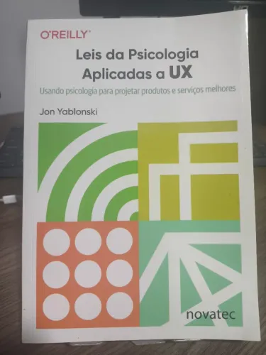 Leis da Psicologia Aplicada a UX