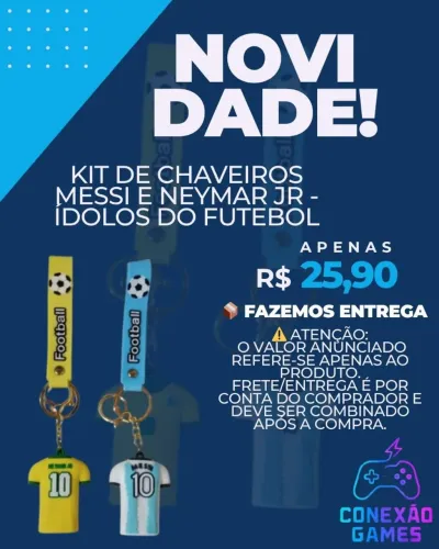 Kit de Chaveiros Messi e Neymar Jr - Ídolos do Futebol