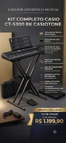 Kit Teclado Casio CT-S300 Completo (Com Suporte, Bag e Pedal)