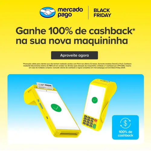 Black Friday Mercado Pago - Maquininha de cartão com até %100 de Cashback (até 30/11