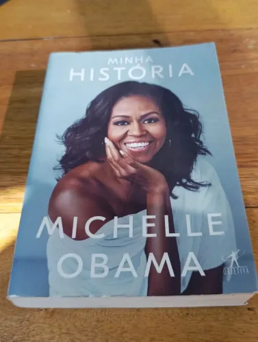 LIVRO MINHA HISTÓRIA MICHELLE OBAMA. EDITORA OBJETIVA