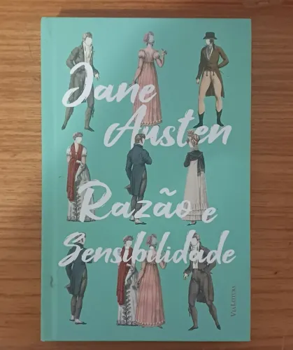 Razão e Sensibilidade - Jane Austen
