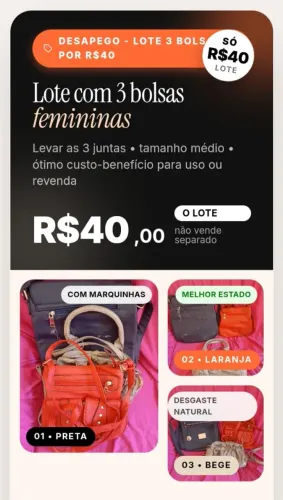 DESAPEGO - LOTE 3 BOLSAS POR R$40