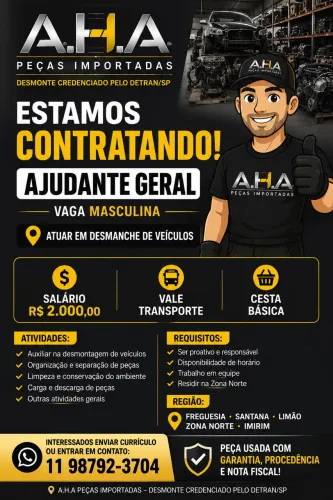 AJUDANTE GERAL - DESMONTE AUTOMOTIVO - ZONA NORTE SP
