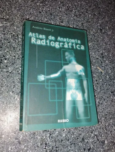 Atlas de Anatomia Radiográfica / Antônio Biasoli