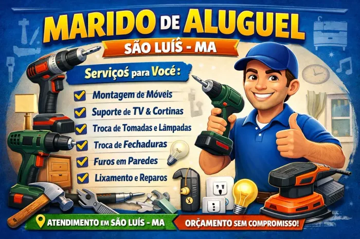 Marido de Aluguel - Reparos, Instalações e Trocas ? São Luís - MA