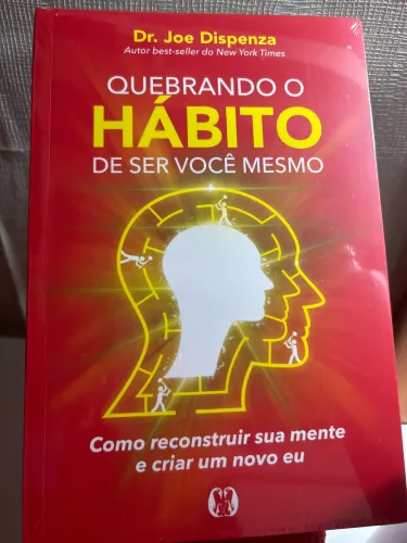 Quebrando o hábito de ser você mesmo 