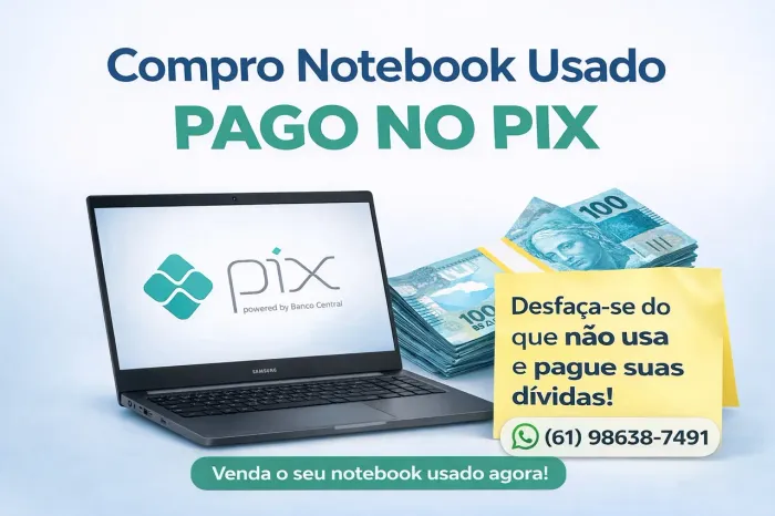 DINHEIRO hoje! COMPR* Notebook