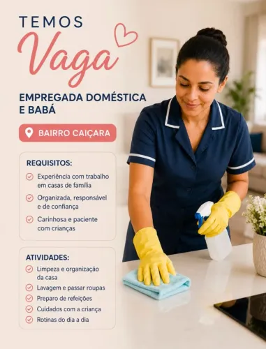 Vaga: Empregada Doméstica e Babá - Bairro Caiçara (Belo Horizonte)