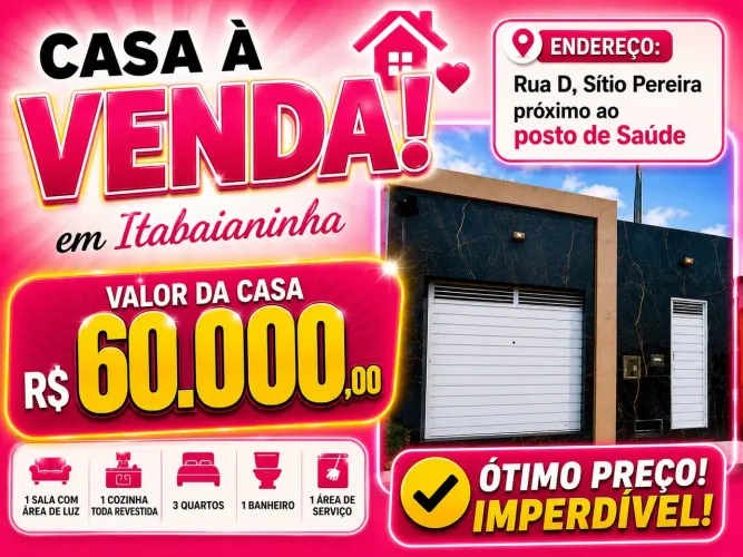 Casa Pra vender com 1 Sala 3 quartos 1 cozinha toda revestida 1 banheiro área de serviço 