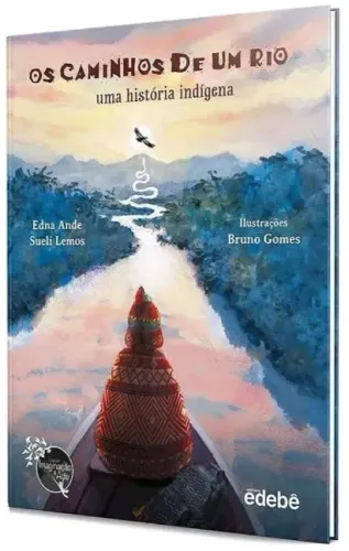LIVRO Os Caminhos de Um Rio. Uma História Indígena