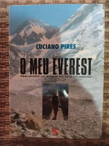 O Meu Everest - Luciano Pires - 4ª Edição