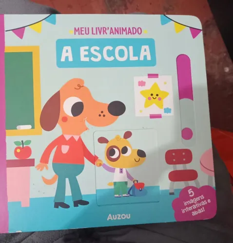 ATENÇÃO PROFESSORAS! LIVRO INFANTIL; "MEU LIVR'ANIMADO - A ESCOLA"