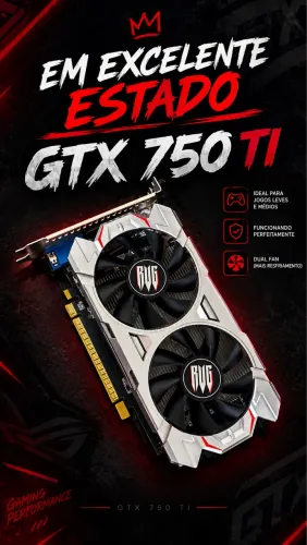 Placa de vídeo Gtx 750 ti 4gb em excelente estado aproveite a oferta