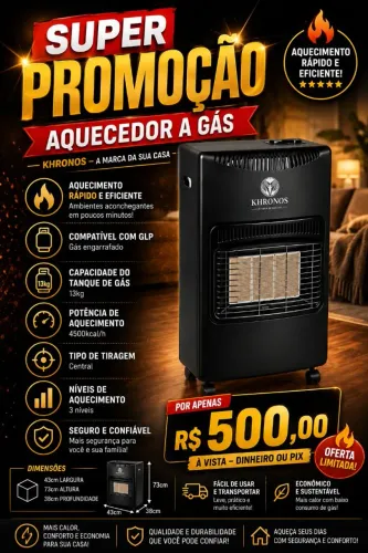 Super promoção de aquecedor a gás
