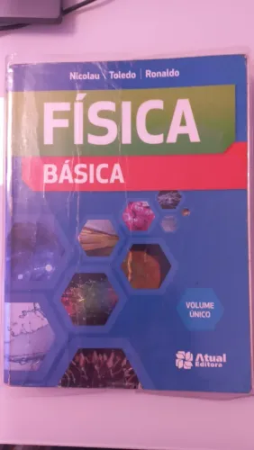 Livro Física Básica: Volume Único - Ed Atual - Nicolau, Toledo E Ronaldo