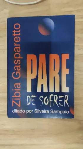 Livro: Para de Sofrer Autor- Zibia Gasparetto