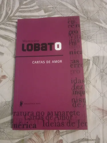 Monteiro Lobato - Cartas de Amor - Editora Biblioteca Azul