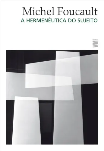 A hermenêutica do sujeito Capa comum - Michel Foucault - Editora WMF Martins Fontes
