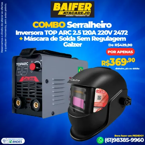 Combo Serralheiro Inversora de Solda TOP ARC 2.5 120A 220V + Máscara de Solda Sem Regulage