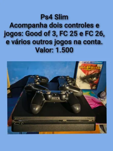 Ps4 slim com 2 controles com vários jogos como FC 25 e FC 26 good of 3 e vários outros jog