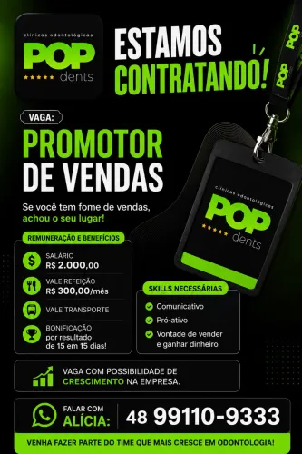 Promotor(a) de Vendas ? Clínica Odontológica Popdents