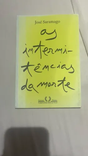 Livro As Intermitências da Morte, de José Saramago, Companhia das Letras.