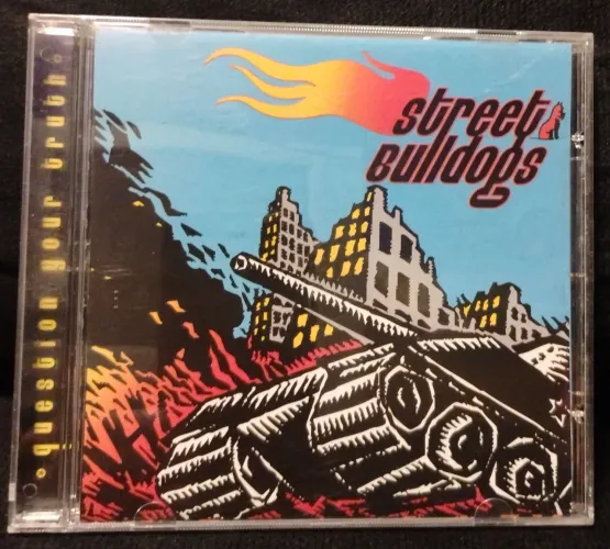 CD Street Bulldogs - Question Your Truth