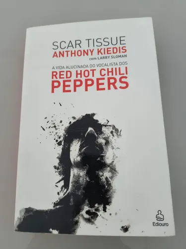 Livro Scar Tissue - Anthony Kiedis - Red Hot Chilli Peppers
