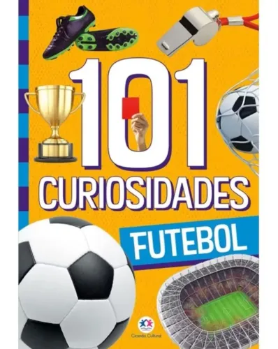 Livro 101 curiosidades sobre futebol.