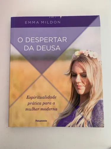 O Despertar da Deusa - Guia para o crescimento pessoal