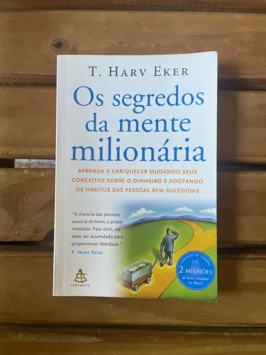 Os Segredos da Mente Milionária - T. Harv Eker