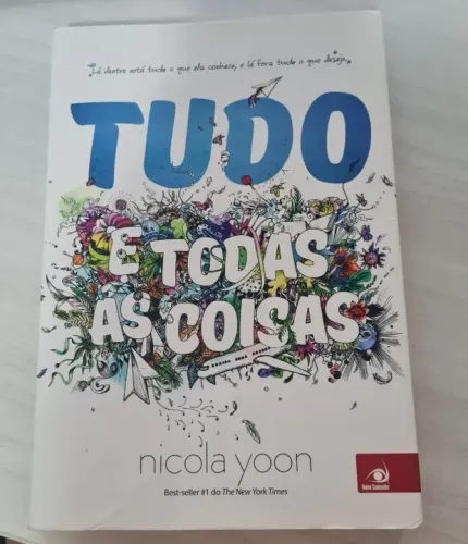 Tudo e todas as coisas - Nicola Yoon