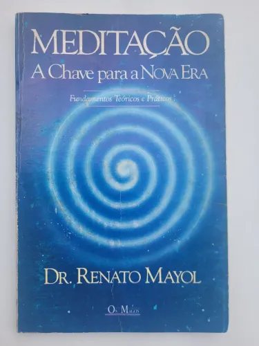 Livro Meditação: A Chave para a Nova Era
