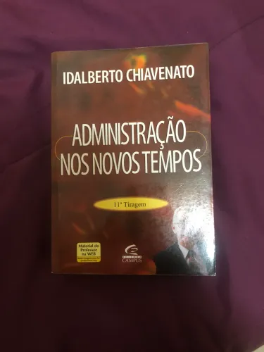 Administração nos novos tempos - idalberto chiavenato 