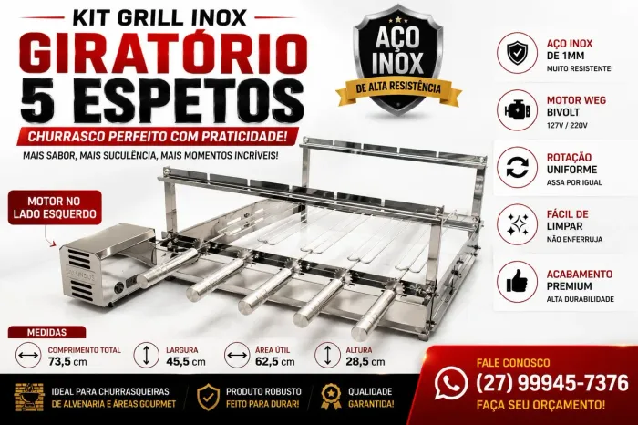 Kit Grill Inox Giratório 5 Espetos - Motor WEG Bivolt