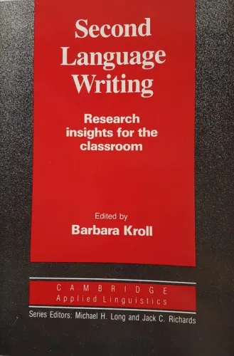 Second Language Writing: Research insights for the classroom